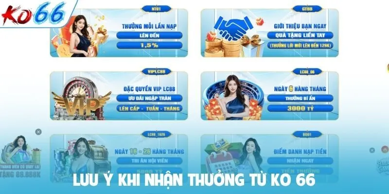 Lưu ý khi nhận thưởng từ KO 66