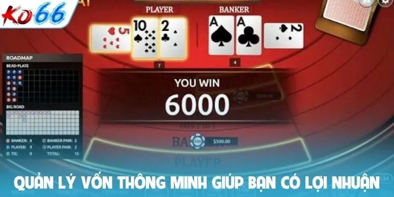 Quản lý vốn thông minh giúp bạn có lợi nhuận